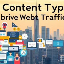 10 Content Types That Will Boost Your Traffic