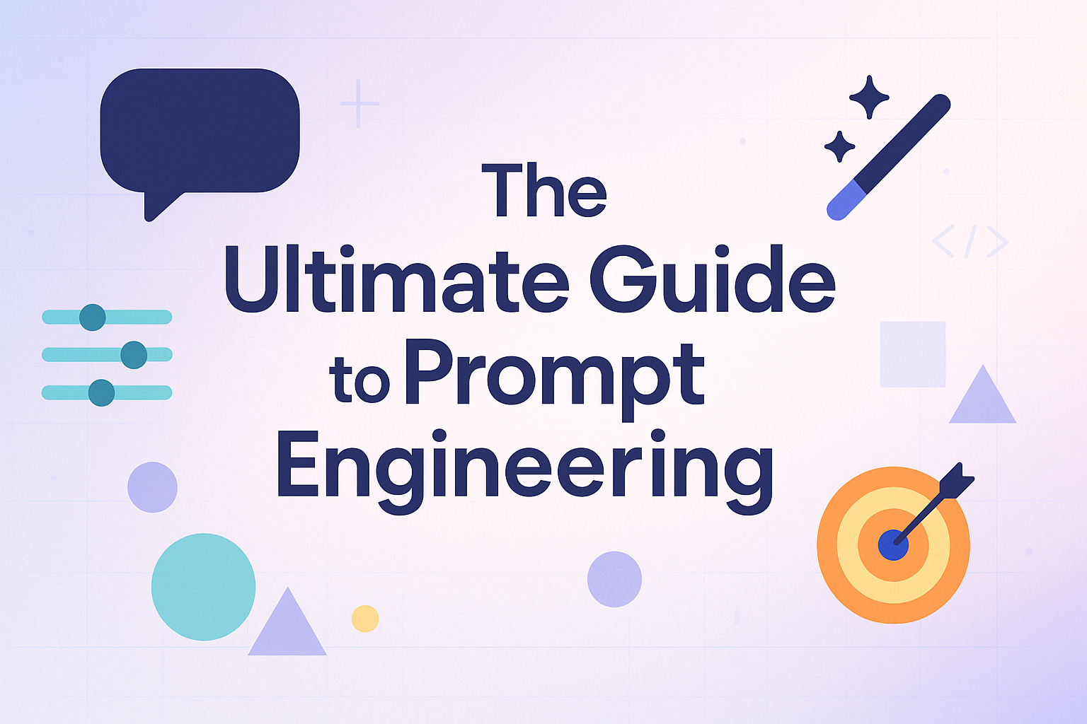 The Ultimate Guide to Prompt Engineering: 20 Proven Techniques for Better AI Results